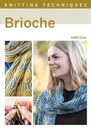 Brioche by Judith Schur