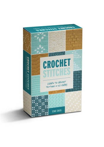 Crochet Stitches Card Deck: Learn To Crochet Texture in 52 Cards by Esme Crick