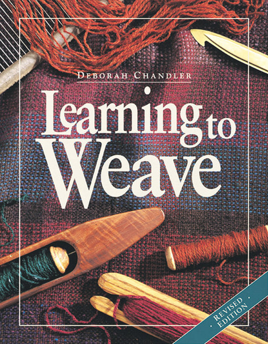 Learning to Weave by Deborah Chandler